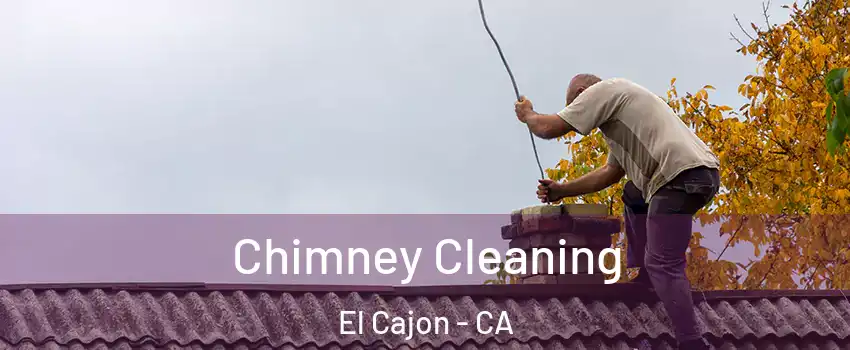 Chimney Cleaning El Cajon - CA