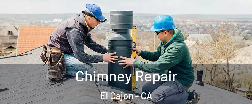 Chimney Repair El Cajon - CA