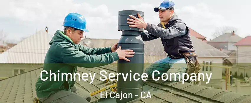 Chimney Service Company El Cajon - CA