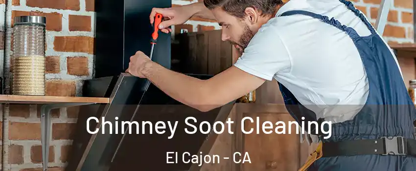 Chimney Soot Cleaning El Cajon - CA