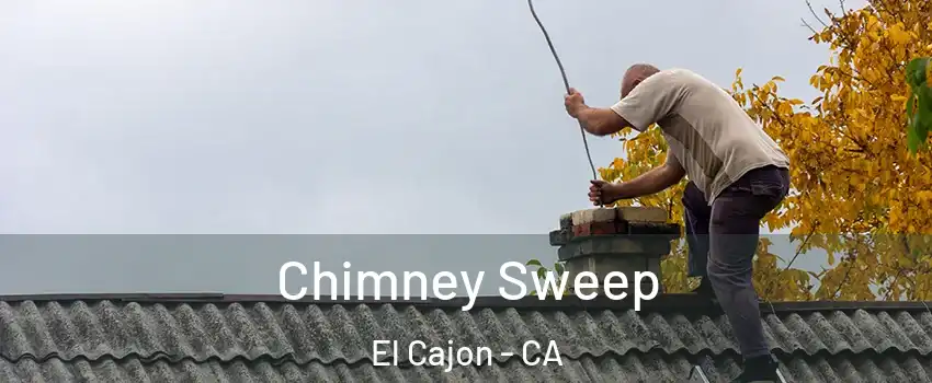 Chimney Sweep El Cajon - CA