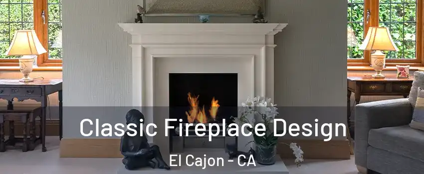 Classic Fireplace Design El Cajon - CA
