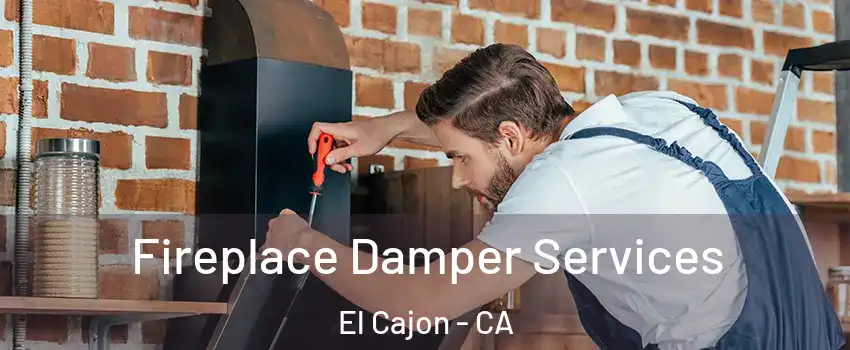 Fireplace Damper Services El Cajon - CA