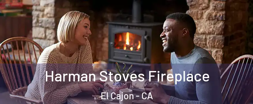 Harman Stoves Fireplace El Cajon - CA