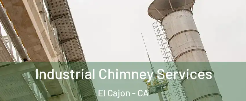 Industrial Chimney Services El Cajon - CA