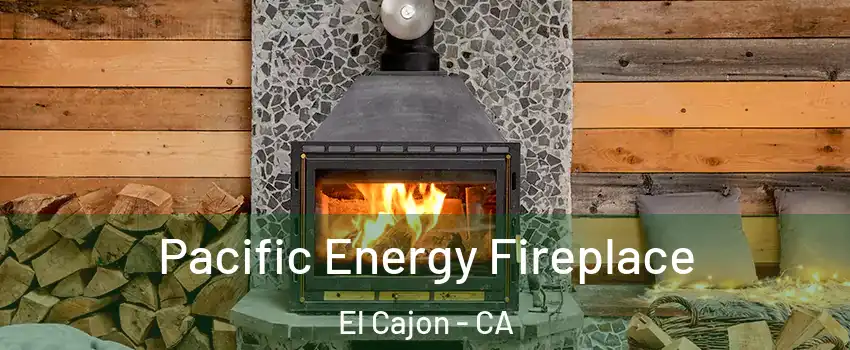 Pacific Energy Fireplace El Cajon - CA