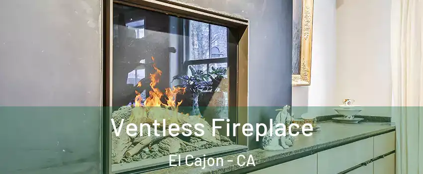 Ventless Fireplace El Cajon - CA